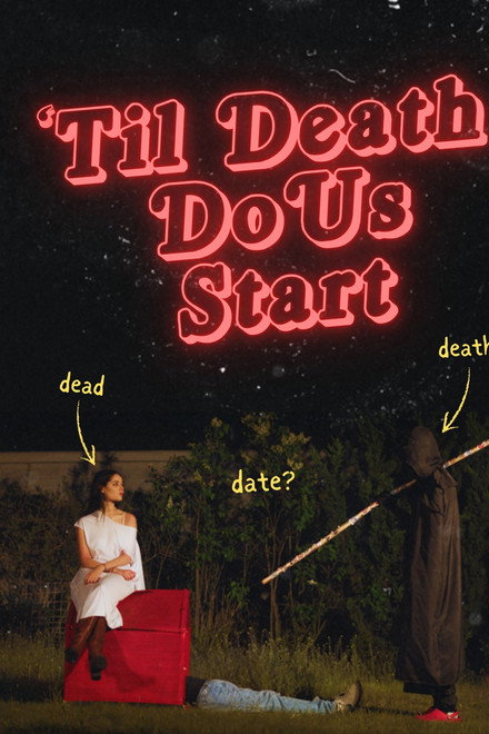 'Til Death Do Us Start