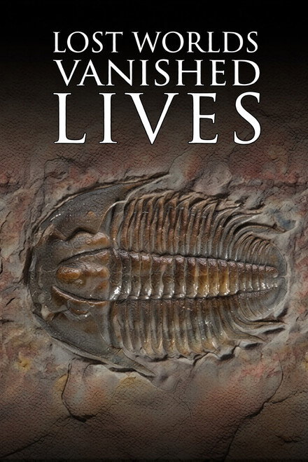 Lost Worlds, Vanished Lives