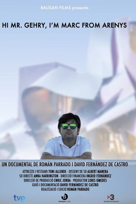 Hi, Mr. Gehry, I'm Marc From Arenys