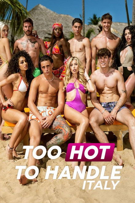 Too Hot to Handle: Italy