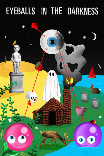 Eyeballs in the Darkness