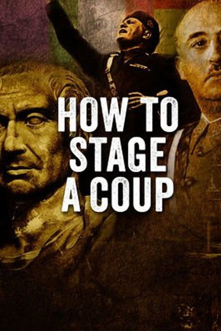 How to Stage a Coup