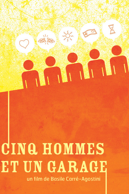 Cinq Hommes et un Garage