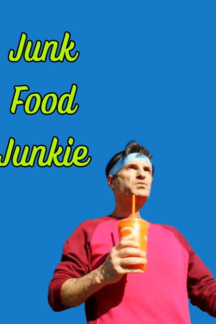 Junk Food Junkie
