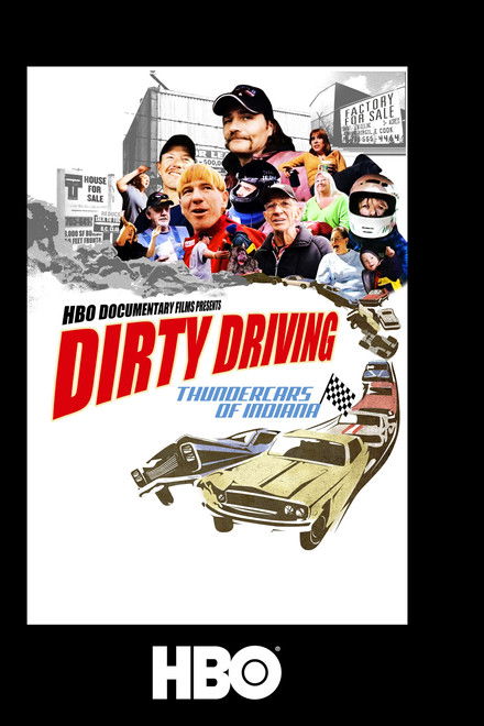 Dirty Driving: Thundercars Of Indiana