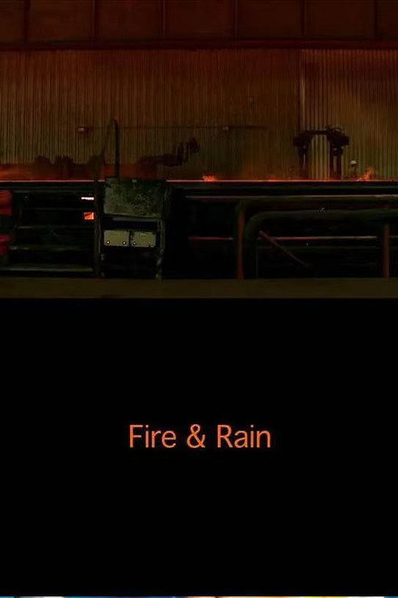 Fire & Rain