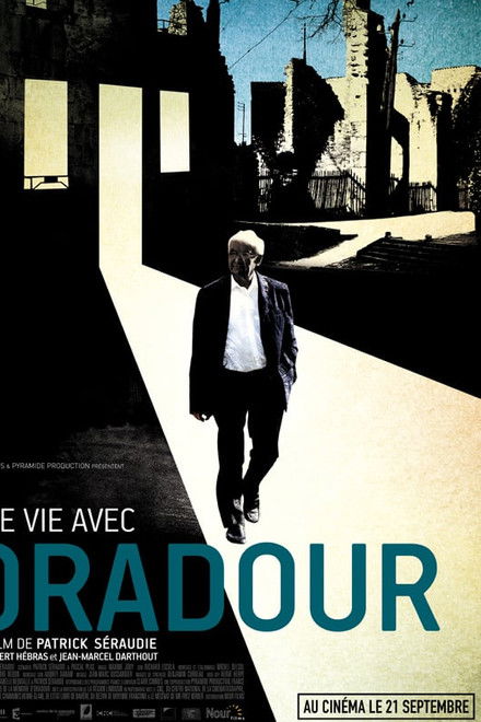 Une vie avec Oradour