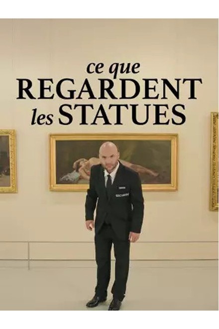 Ce que regardent les statues