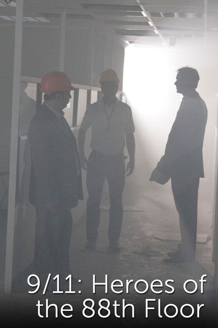 9/11: Heroes of the 88th Floor