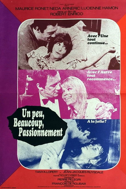 A Little, a Lot, Passionately