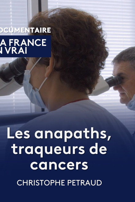 Les anapaths traqueurs de cancers