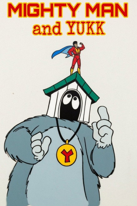Mighty Man and Yukk