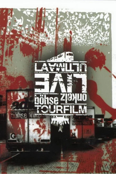 Böhse Onkelz - La Ultima/Live in Berlin Tourfilm