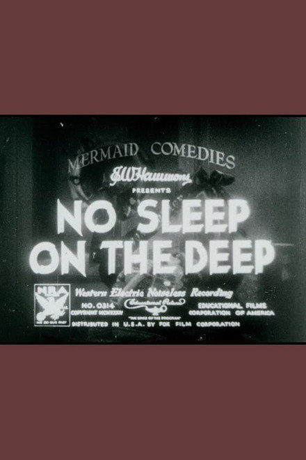 No Sleep on the Deep