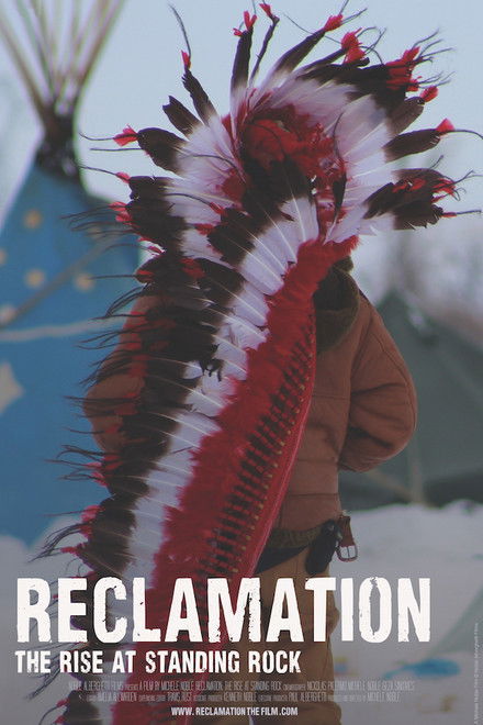 Reclamation: The Rise at Standing Rock