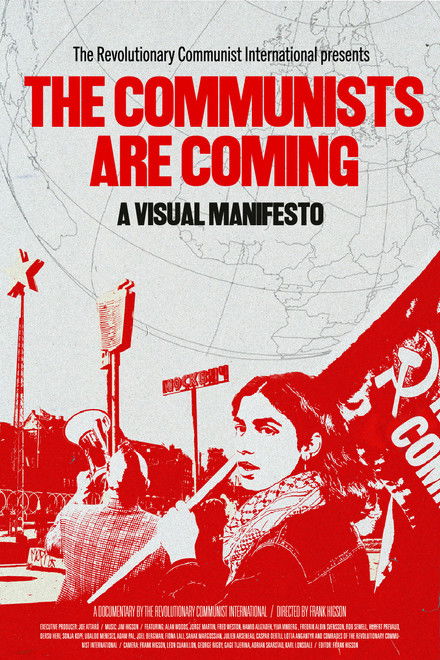 The Communists are Coming - A Visual Manifesto