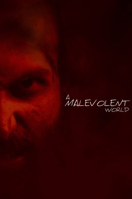 A Malevolent World