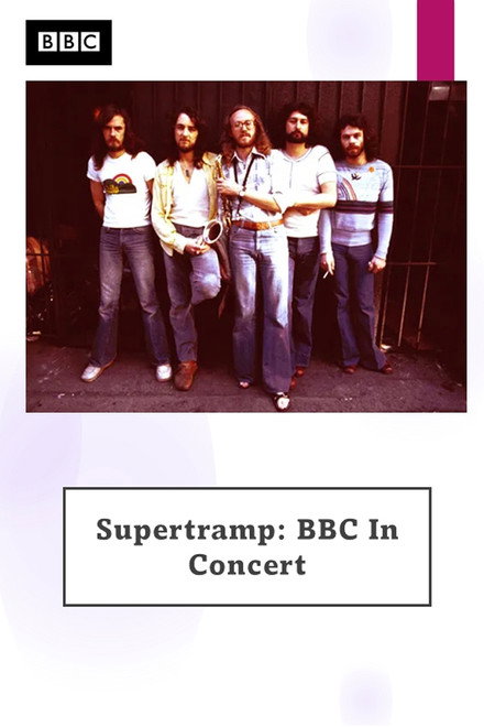 Supertramp - BBC in Concert