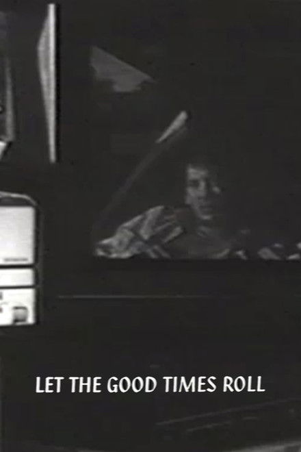 Let the Good Times Roll