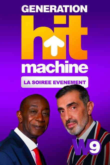 Génération Hit Machine : la soirée évènement