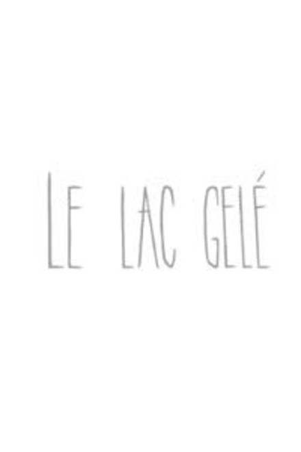 Le lac gelé