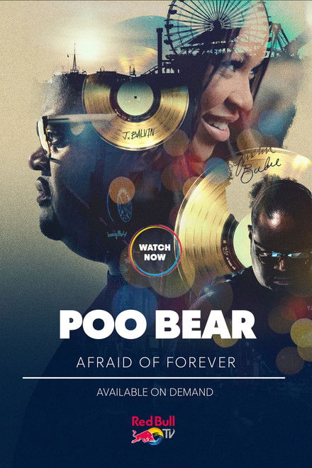 Poo Bear: Afraid of Forever