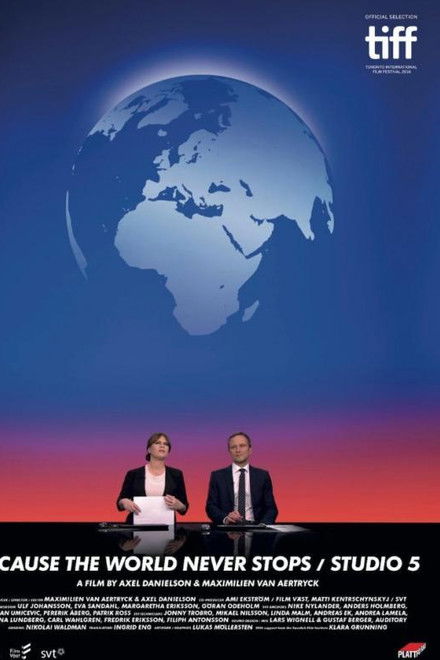 Because the World Never Stops