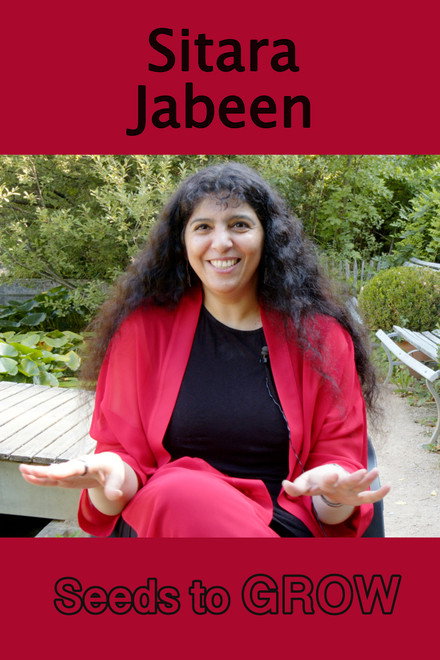 Seeds to GROW - Sitara Jabeen