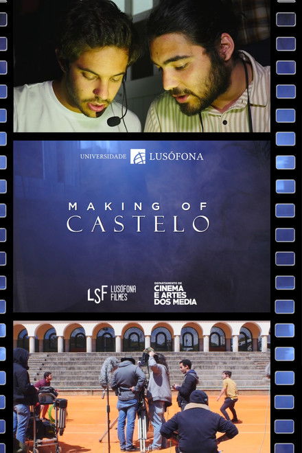 Making Of Castelo