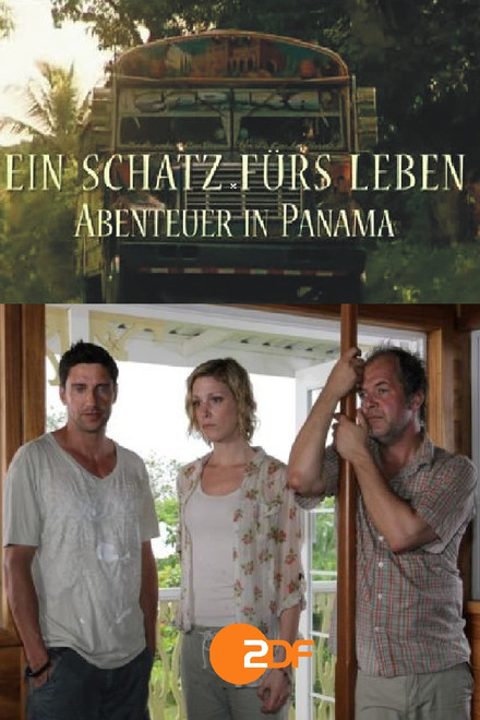 Ein Schatz fürs Leben – Abenteuer in Panama