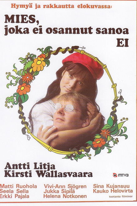 Mies, joka ei osannut sanoa ei