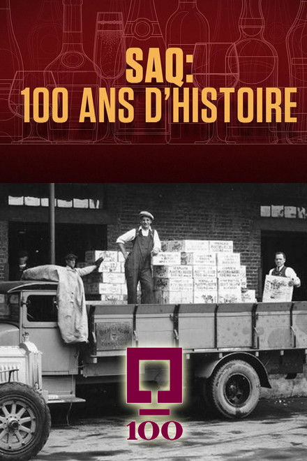 SAQ : 100 ans d’histoire