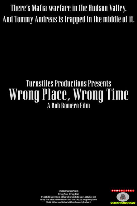 Wrong Place, Wrong Time