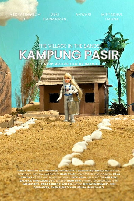 KAMPUNG PASIR (THE VILLAGE IN THE SANDS)