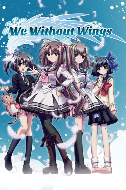 We, Without Wings - Under the innocent sky