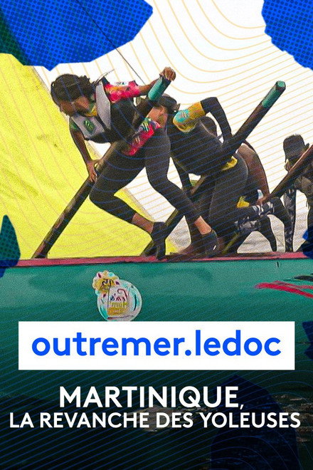 Martinique, la revanche des yoleuses