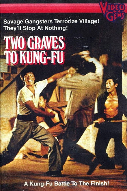Two Graves To Kung Fu