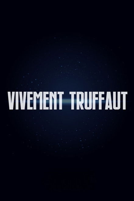 Vivement Truffaut