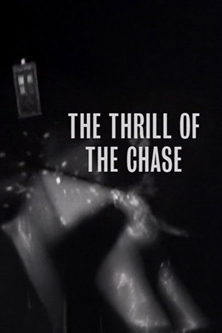 The Thrill of The Chase