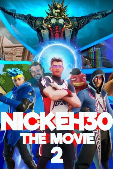 Nick Eh 30: The Movie 2