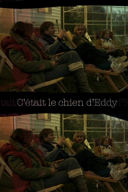 C’était le chien d’Eddy