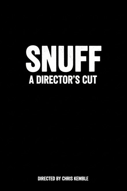 Snuff: A Director's Cut