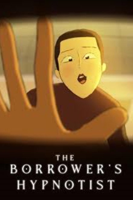 The Borrower's Hypnotist