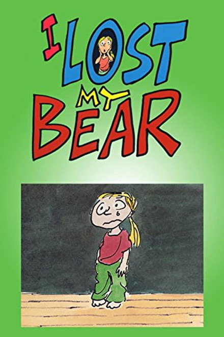 I Lost My Bear