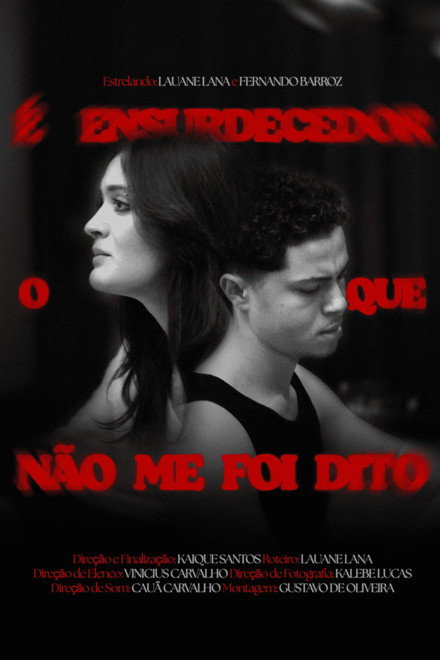 É Ensurdecedor o Que Não Me Foi Dito