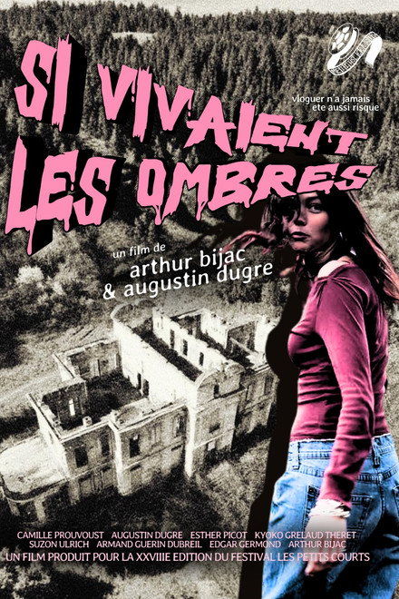 Si Vivaient les Ombres