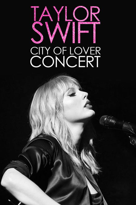 Taylor Swift City of Lover Concert