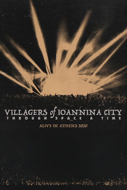 Villagers of Ioannina City - Through Space and Time (Alive in Athens 2020)