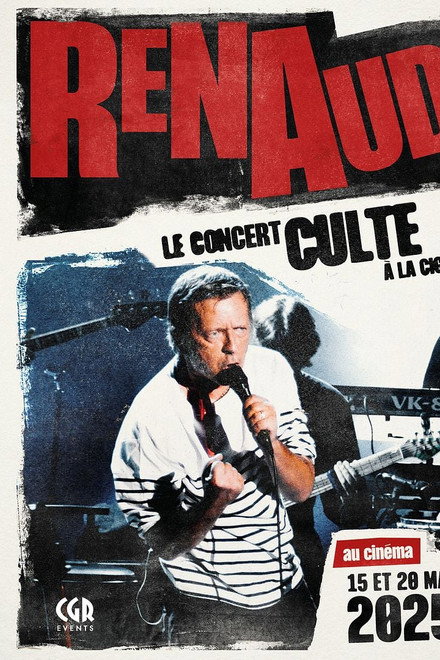 Renaud, le concert culte à La Cigale !