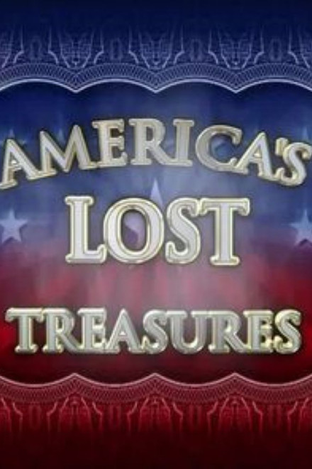America's Lost Treasures